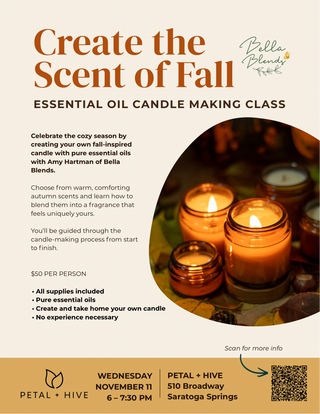 Wednesday 11/11: 6-7:30pm   |  Fall-Inspired Essential Oil Candle Making Class