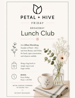 Broadway Lunch Club - Every Friday at Petal + Hive