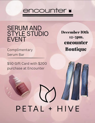 Rescheduled to 12/10: Noon-5  |  Serum Bar Pop-Up at Encounter Boutique