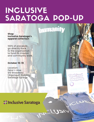10/16-19: All Day  |  Inclusive Saratoga Pop-up
