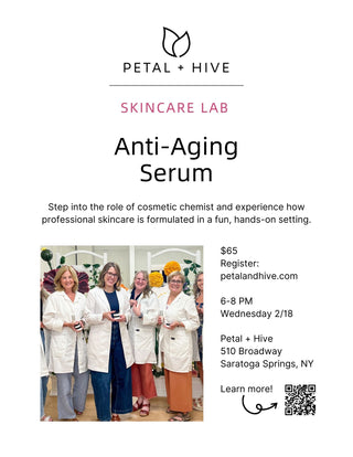 2/18: Skincare Workshop  |  Anti-Aging Serum